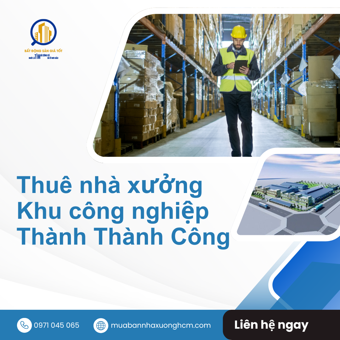 Thuê nhà xưởng KCN Thành Thành Công