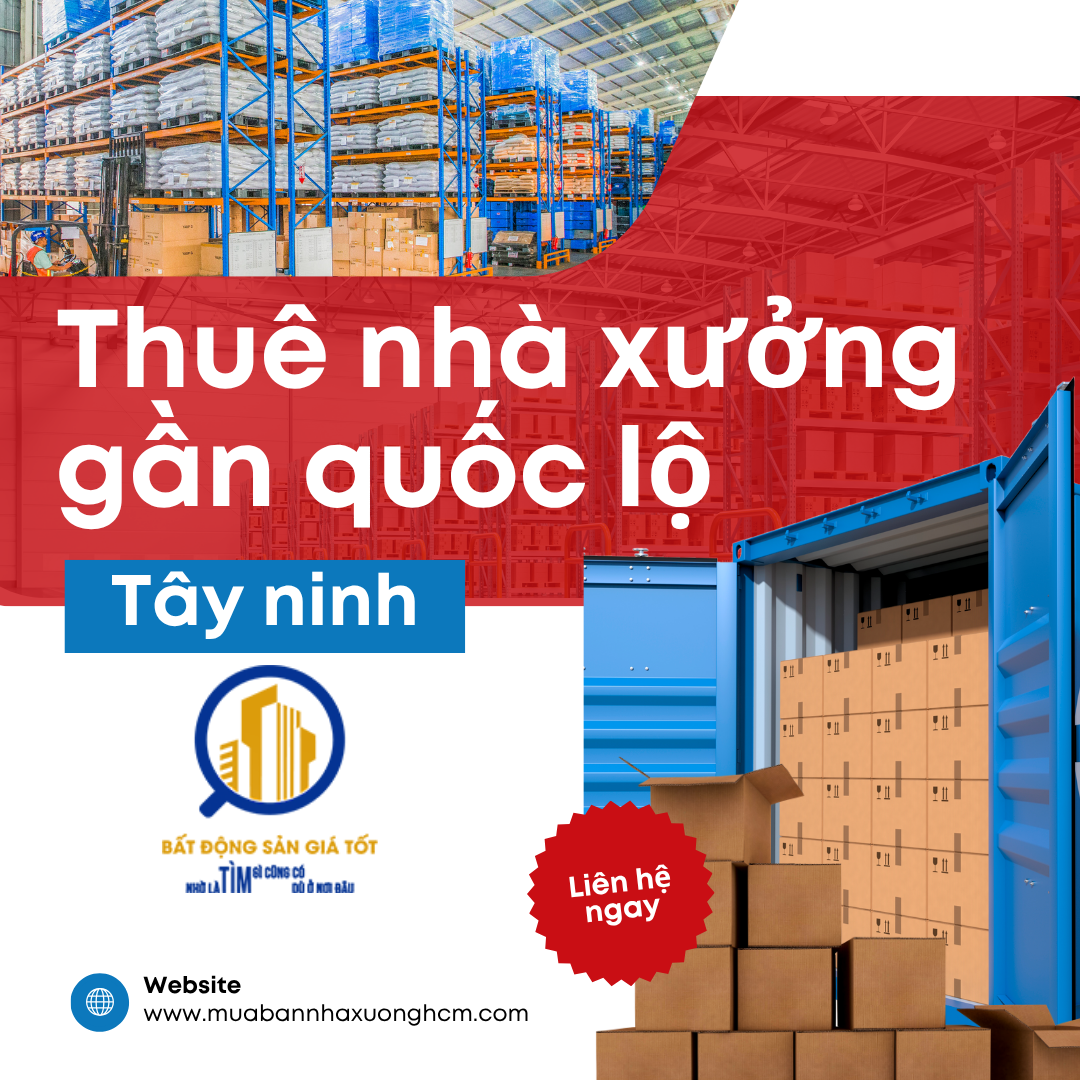 thuê nhà xưởng gần quốc lộ 22 Tây Ninh